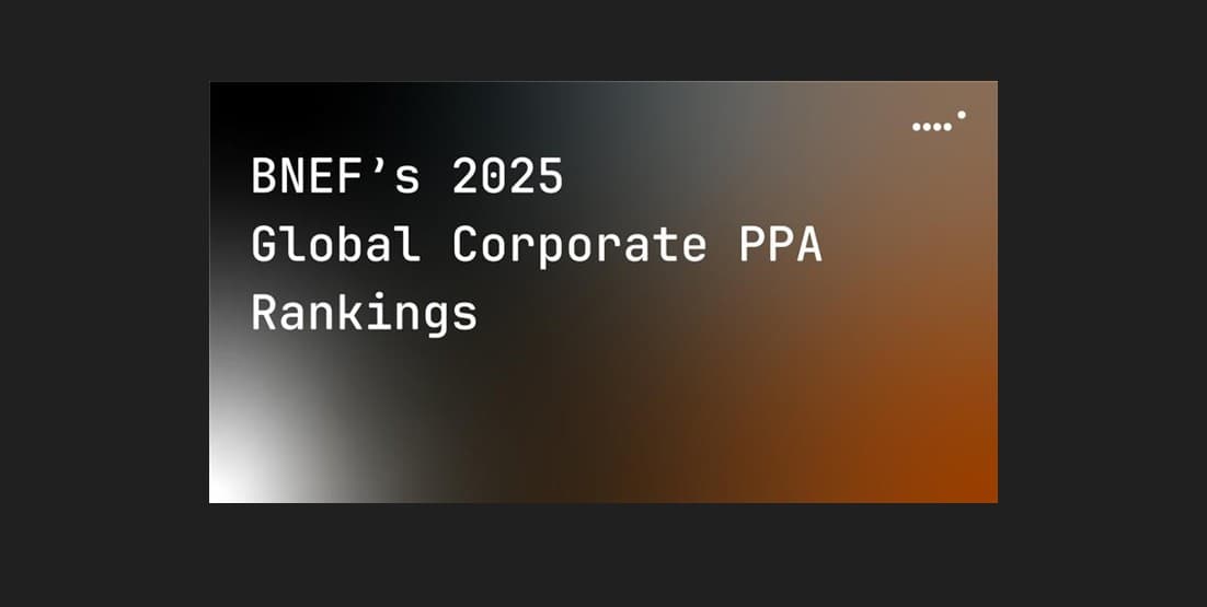 Reflection on BloombergNEF’s 2025 Global Corporate PPA rankings